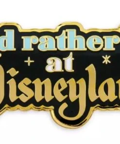 Disney Pin - I'd Rather Be At Disneyland